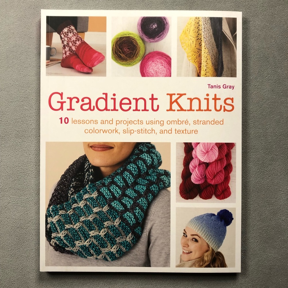 Gradient Knits ~ 10 Step by Step Lessons ~ Brand New!